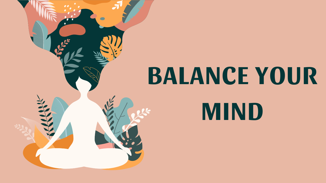 Balance Your Mind